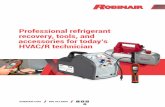 Professional refrigerant recovery, tools, and accessories ... · Professional refrigerant recovery, tools, and accessories for today’s HVAC/R technician. ... and recharge tools,
