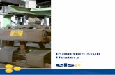 Induction Stub Heaters - EIS › ...EIS_Induction_Stub...Brochure.pdf · EIS’ Induction Stub Heater utilises induction technology to provide a safe and efficient solution for heating