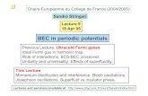 BEC in periodic potentials - École Normale Supérieure · BEC in periodic potentials Previous Lecture. Ultracold Fermi gases Ideal Fermi gas in harmonic trap. Role of interactions.