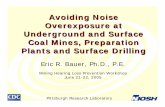 Avoiding Noise Overexposure at Underground and Surface ......Planning •Exposure Reduction Examples •Summary. Introduction • Noise-Induced Hearing Loss (NIHL) is the most common