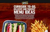 CURBSIDE TO-GO, togo.pdfCURBSIDE TO-GO, DELIVERY AND TAKEOUT MENU IDEAS Maintaining a strong to-go service has never been more important. We want restaurant owners and operators to