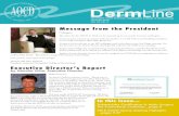 DermLine › ... › dermline › dermline_2018_02_low.pdf · 2018-07-25 · 2018 Fall Meeting will take place from October 9-13 at the Westin San Diego, Gaslamp Quarter, 400 West