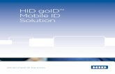 HID goID Mobile ID Solution · A smartphone using HID goID enhances a citizen’s day-to-day experience. Imagine how HID goID can impact travel. Today, citizen’s use a national