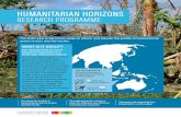 HUMANITARIAN HORIZONS RESEARCH PROGRAMME · 2018-01-16 · The Humanitarian Horizons Research Programme consists of two pillars: 4 multi-year research projects Series of 12 practice