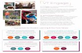 VT Engage - Virginia Tech · Center, the original VT-ENGAGE program, and other service endeavors. VT-ENGAGE launched to honor 4/16 victims. The initiative is designed to engage the