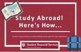Study Abroad! Here's How - WSU Financial Aid › documents › 2017 › 05 › ... · study abroad cost of attendance. Jane is studying abroad in Japan this Spring Prior to Study