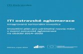 ITI ostravské aglomerace - MMR€¦ · ITI ostravské aglomerace Integrovaná teritoriální investice Investiční plán pro držitelu ný rozvoj měst v území ostravské aglomerace
