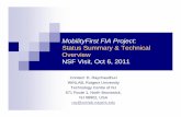 MobilityFirst FIA Projectmobilityfirst.winlab.rutgers.edu/documents/documents/Raychaudhuri.pdfPrototyping of several key components including GNRS, MF Router with storage routing,