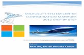 Microsoft System center configuration manager 2012 step by ......MICROSOFT SYSTEM CENTER CONFIGURATION MANAGER 2012 STEP BY STEP ... (Enterprise Administrator Windows 2008), MCITP