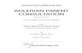 ADLERIAN PARENT CONSULTATION - Psychotherapy.net › data › uploads › 51102d8d2a7ff.pdfAdlerian parent consultation approach. 7. WATCH THE SERIES This video is one in a series
