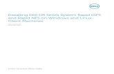 Installing Dell DR Series System Rapid CIFS and Rapid NFS ... · On the NFS client machine, assuming that the current working directory has the installation package named DellRapidNFS-3.0.0101.1-centos5.7-x86_64.bin.gz