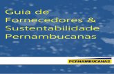 Guia de Fornecedores & Sustentabilidade Pernambucanas · 2019-06-26 · fornecedores da Pernambucanas, dados relevantes e fundamentais para o bom an-damento do processo de aquisição