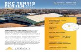 OKC TENNIS CENTER - Legacy Building Solutions · 2018-09-25 · The OKC Tennis Center has been well received by the tennis community. In 2016, it was named Municipal Tennis Facility