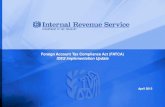 Foreign Account Tax Compliance Act (FATCA) IDES Implementation Update · Foreign Account Tax Compliance Act (FATCA) IDES Implementation Update April 2015 . 2 IDES Implementation Developments