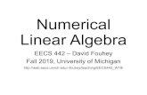Numerical Linear Algebra - Electrical Engineering and ... › ~fouhey › teaching › EECS442_F19 › slid… · Numerical Linear Algebra EECS 442 –David Fouhey Fall 2019, ...