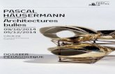 PASCAL HÄuSermAnn Architectures bulles · 2018-05-04 · Pascal Häusermann (né à Bienne, Suisse) défendit, dans les années 1960 et 1970, la modularité en architecture et la