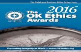 The Oklahoma Business Ethics Consortium 2016...The Oklahoma Business Ethics Consortium is a non-profit organization for business leaders dedicated to promoting Oklahoma values of integrity