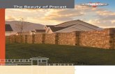 The Beauty of Precast - Verti-Crete › wp-content › uploads › 2017 › 12 › ... · The Value of Precast Verti-Crete walls are constructed of precast concrete for unmatched