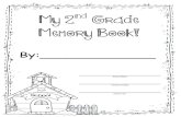 My 2nd Grade Memory Book!nvva2grade.weebly.com/uploads/4/8/7/.../2ndgradememorybookendo… · My 2nd Grade Favorites My favorite subject:_____ My favorite reading story : _____ My