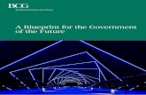 A Blueprint for the Government of the Future › Images › BCG-A-Blueprint-for-the-Govern… · vanced analytics or AI, for example. Third, they must adopt agile ways of working,
