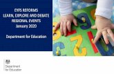 EYFS REFORMS LEARN, EXPLORE AND DEBATE REGIONAL … · EYFS reforms: Context and update 4 Two key objectives: reducing teacher workload and improving outcomes- particularly in early
