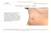 Tummy Tuck - Full€¦ · mini tummy tuck involves removing excess fat and loose skin below the navel, and is described in a separate animation. Tummy tuck procedures can be performed