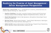 Realizing the Promise of Asset Management - Senior ...€¦ · Realizing the Promise of Asset Management - Senior Management Perspectives. Moderator: David Rose, Ph.D., VP, Management