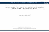 2008:162 CIV MASTER'S THESIS Methods for optimized ...1015541/FULLTEXT01.pdf · Methods for Optimized Multimedia Mobility Management Daniel Granlund LULEÅ UNIVERSITY OFTECHNOLOGY