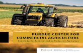 PURDUE CENTER FOR COMMERCIAL AGRICULTURE › commercialag › Documents... · like drivers of change, crop budgets and land values, structuring decisions in turbulent times and the