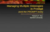 Managing Multiple Ontologies in Protégé › conference › 2003 › Natasha_Noy_prom… · Import and reuse ontologies Translate ontologies from one formalism to another ... Update