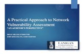 A Practical Approach to Network Vulnerability Assessment€¦ · A Practical Approach to Network Vulnerability Assessment BRYAN MILLER, IT DIRECTOR JOHN KEILLOR, CPA, AUDIT PARTNER