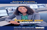 Graduate Programs College of Engineeringyour gateway to accessing master’s, doctoral, certificate, and professional ... Engineer a Brighter Future Take your career to the next level