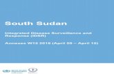 South Sudan IDSR Annex - W15 2018 April 9-April 15 · Annexes W15 2018 (April 09 –April 15) Integrated Disease Surveillance and Response (IDSR) 2 Contents Access and Utilization|