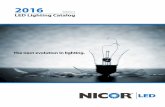 Volume 2 LED Lighting Catalog - Proline Sales · NICOR Inc. warrants that all NICOR LED branded Solid State Lighting products made by NICOR to be free from defects in material and