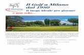 Il Golf a Milano dal 1980 - Master Meeting€¦ · Il golf è lo sport più praticato al mondo e anche in Italia e a Milano cresce la sua popolarità ed il numero di coloro che desiderano