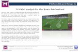 2d Video analysis for the Sports Professional › wp-content › uploads › 2017 › ... · RT Software tOG-Sports Manager Lite Advanced coaching graphics for the sports professional