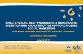 SHELTERBELTS, BEEF PRODUCERS & BEHAVIOURS: INVESTIGATING ... · Great Plains Windbreak Renovation and Innovation Conference . International Peace Garden . July 26, 2012 . SHELTERBELTS,