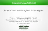 Inteligência Artificial - Instituto de Computaçãoffaria/ia1s2017/class03/... · Inteligência Artificial Busca sem informação - Estratégias Prof. Fabio Augusto Faria Material