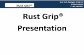 Dry Tech Aerogels (Pty) Ltd RUST GRIP® 27-82-5862811 Rust Grip® Presentationdrytechaerogels.co.za/assets/dry-tech-aerogels-rust-grip... · 2018-06-14 · Dry Tech Aerogels (Pty)