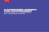 A CONSUMER AGENDA FOR GOVERNMENT...2 a consumer agenda for government a consumer agenda for government 3 INTRODUCTION Consumer spending is the driving force of our economy. However,