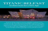 Architecture for a New Age - IrishCentral.com › documents › Titanic_v11.pdfMinister Arlene Foster announced that the $140 million package needed to fund the building would be shared