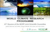 WORLD CLIMATE RESEARCH PROGRAMME · 2020-06-12 · WORLD CLIMATE RESEARCH PROGRAMME 41stSession of the WCRP Joint Scientific Committee Detlef Stammer and Helen Cleugh(WCRP JSC Chair