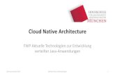 FWP Aktuelle Technologien zur Entwicklung verteilter Java … · 2019-03-21 · •Portabilität durch Cross-Cloud-Plattformen wie Cloud Foundry oder OpenShift möglich. Was für