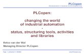 PLCopen: changing the world of industrial …PLCopen Standardization in Industrial Control programming Page 1 printed at 11/18/2003 PLCopen: changing the world of industrial automation