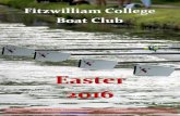 Easter 2016 - WordPress.com · 2016-07-04 · Easter Term 2016 Fitzwilliam College Boat Club Dear illygoats, As much as we may say differently throughout the year, we all know that
