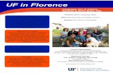 UF in Florence › intl › pdfs › Florence_Language...UF in Florence Language, Art, & Culture Summer A 2014: Dates TBA Practice Italian Language Skills. Discover Florentine and