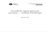 PredPol operational review - initial findings · silent test in West Kent and the live deployment in North Kent. The silent test in West Kent was a controlled experimental design.