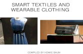 SMART TEXTILES AND WEARABLE CLOTHING Content/Sma… · self-ironing shirt created by the GZE Company. • The sleeves were programmed to shorten immediately when room temperatures
