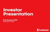 Investor Presentation - Scotiabank...Investor Presentation First Quarter 2020 February 25, 2020 2 Caution Regarding Forward-Looking Statements From time to time, our public communications