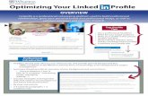 Optimizing Your Linked Profile...LinkedIn is a professional networking platform used to build professional relationships, grow your personal brand and professional image, as well as